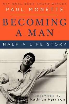 Stát se mužem: Příběh poloviny života - Becoming a Man: Half a Life Story