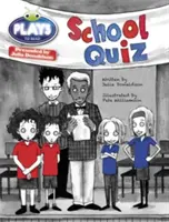 Klub broučků řízené hry Julie Donaldsonové 2. ročník Fialový Školní kvíz - Bug Club Guided Plays by Julia Donaldson Year Two Purple The School Quiz