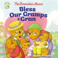Medvídci Berenstainovi žehnají našim dědečkům a babičkám - The Berenstain Bears Bless Our Gramps and Gran