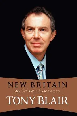 Nová Británie: Moje vize mladé země - New Britain: My Vision of a Young Country