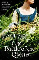 Bitva královen - (Sága o Plantagenetech) (Plaidy Jean (Román)) - Battle of the Queens - (Plantagenet Saga) (Plaidy Jean (Novelist))