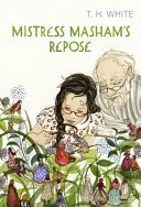 Odpočinek paní Mashamové - Mistress Masham's Repose