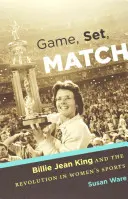 Hra, set, zápas: Billie Jean Kingová a revoluce v ženském sportu (v originále: Billie Jean King and the Revolution in Women's Sports) - Game, Set, Match: Billie Jean King and the Revolution in Women's Sports