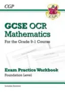 GCSE Maths OCR Exam Practice Workbook: Foundation - pro kurz Grade 9-1 (včetně odpovědí) - GCSE Maths OCR Exam Practice Workbook: Foundation - for the Grade 9-1 Course (includes Answers)