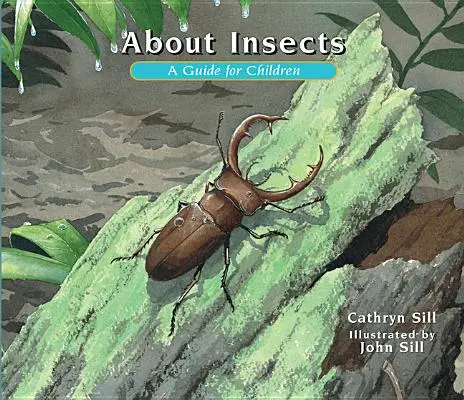 O hmyzu: Průvodce pro děti - About Insects: A Guide for Children
