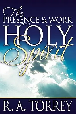 Přítomnost a působení Ducha svatého - The Presence and Work of the Holy Spirit