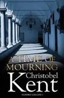 Čas smutku (Kent Christobel (Autor)) - Time of Mourning (Kent Christobel (Author))