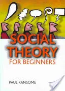 Sociální teorie pro začátečníky - Social Theory for Beginners