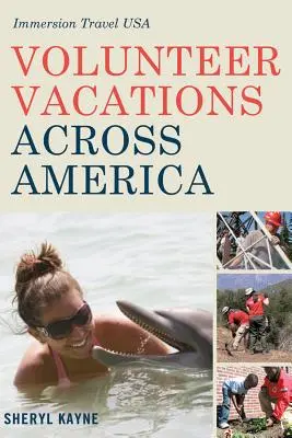 Dobrovolnická dovolená napříč Amerikou: Immersion Travel USA - Volunteer Vacations Across America: Immersion Travel USA