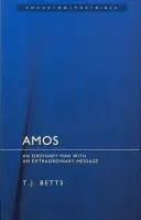 Amos: Obyčejný muž s neobyčejným poselstvím - Amos: An Ordinary Man with an Extraordinary Message
