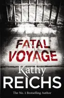 Osudová cesta - (Temperance Brennan 4) - Fatal Voyage - (Temperance Brennan 4)