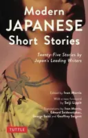 Moderní japonské povídky: Dvacet pět povídek předních japonských spisovatelů - Modern Japanese Short Stories: Twenty-Five Stories by Japan's Leading Writers