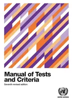 Doporučení pro přepravu nebezpečného zboží: Příručka testů a kritérií: Změna 1 - Recommendations on the Transport of Dangerous Goods: Manual of Tests and Criteria: Amendment 1