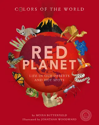 Rudá planeta: Život v našich pouštích a horkých místech - Red Planet: Life in Our Deserts and Hot Spots