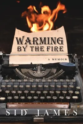 Zahřívání u ohně: Vzpomínky - Warming by the Fire: A Memoir