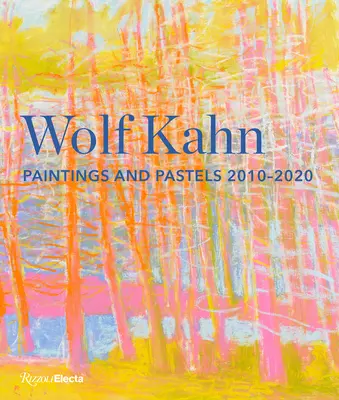 Wolf Kahn: Obrazy a pastely, 2010-2020 - Wolf Kahn: Paintings and Pastels, 2010-2020