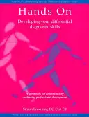 Hands on: Rozvoj diferenciálně diagnostických dovedností - Hands on: Developing Your Differential Diagnostic Skills