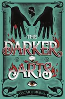 Temnější umění - The Darker Arts