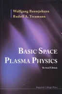 Základy fyziky kosmického plazmatu (přepracované vydání) - Basic Space Plasma Physics (Revised Edition)