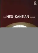 Novokantovská čítanka - The Neo-Kantian Reader