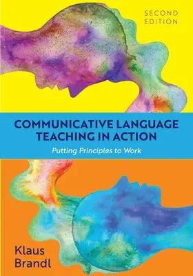 Komunikativní výuka jazyků v akci: Využití principů v praxi - Communicative Language Teaching in Action: Putting Principles to Work