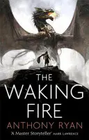 Probuzení ohně - Kniha první z Draconis Memoria - Waking Fire - Book One of Draconis Memoria