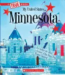 Minnesota (Pravdivá kniha: Mé Spojené státy) - Minnesota (a True Book: My United States)