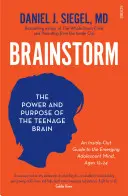 Brainstorm - o síle a účelu mozku dospívajících - Brainstorm - the power and purpose of the teenage brain