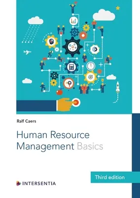 Řízení lidských zdrojů: Základy (třetí vydání) - Human Resource Management: Basics (Third Edition)