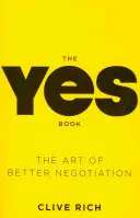 Kniha Ano - Umění lepšího vyjednávání - Yes Book - The Art of Better Negotiation