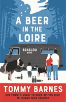 Pivo na Loiře - A Beer in the Loire