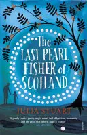 Poslední skotská perla Fisher - Last Pearl Fisher of Scotland