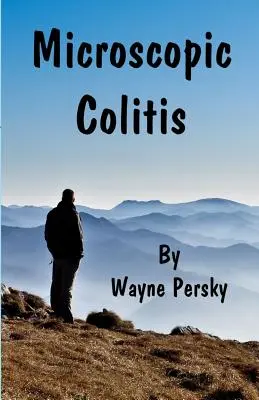 Mikroskopická kolitida: Přepracované vydání - Microscopic Colitis: Revised Edition