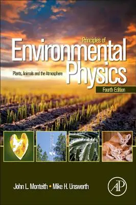 Základy fyziky životního prostředí: Rostliny, živočichové a atmosféra. - Principles of Environmental Physics: Plants, Animals, and the Atmosphere