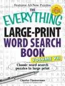 The Everything Large-Print Word Search Book, Volume VII: Klasické hádanky ve velkém tisku - The Everything Large-Print Word Search Book, Volume VII: Classic Word Search Puzzles in Large Print