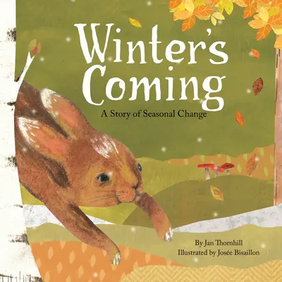 Zima se blíží: Příběh sezónních změn - Winter's Coming: A Story of Seasonal Change