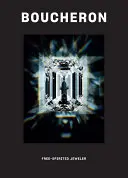 Boucheron: Volnomyšlenkářský klenotník - Boucheron: Free-Spirited Jeweler