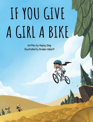 Když dáte dívce kolo - If You Give a Girl a Bike