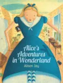 Alenčina dobrodružství v říši divů - Alice's Adventures in Wonderland