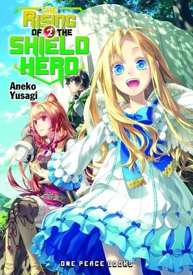 Vzestup štítového hrdiny, svazek 02 - The Rising of the Shield Hero, Volume 02