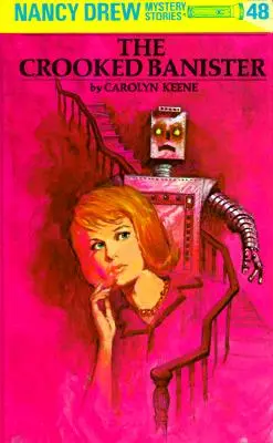 Nancy Drew 48: Křivé zábradlí - Nancy Drew 48: The Crooked Banister