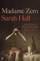 Madame Zero (Hall Sarah (Autor)) - Madame Zero (Hall Sarah (Author))