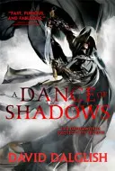 Tanec stínů - 4. kniha série Shadowdance - Dance of Shadows - Book 4 of Shadowdance