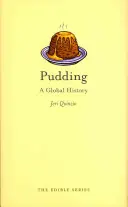 Puding: Puding: globální dějiny - Pudding: A Global History