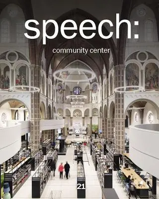 Řeč: 21, Komunitní centrum - Speech: 21, Community Centre