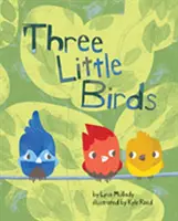 Tři malí ptáčci - Three Little Birds