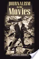 Žurnalistika ve filmech - Journalism in the Movies