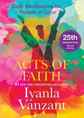 Skutky víry: Vydání k 25. výročí založení společnosti - Acts of Faith: 25th Anniversary Edition