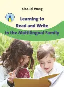 Výuka čtení a psaní ve vícejazyčné rodině - Learning to Read and Write in the Multilingual Family
