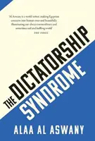 Syndrom diktatury - Dictatorship Syndrome